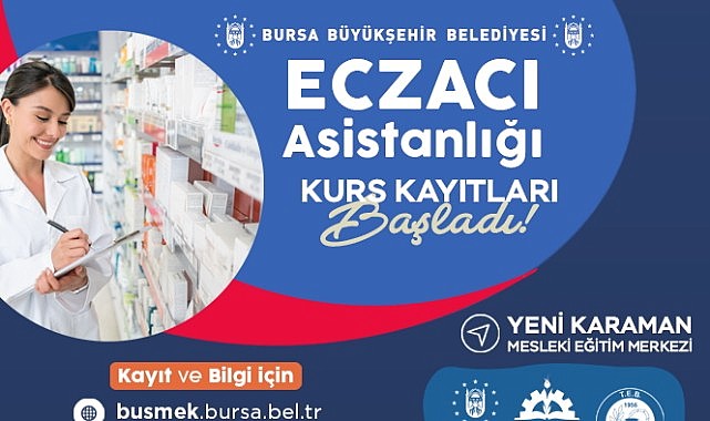 Eczacı asistanı olma fırsatı BUSMEK’te