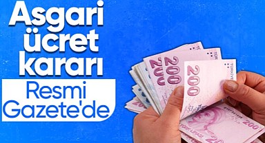 Asgari Ücret Tespit Komisyonu Kararı Resmi Gazete’de Yayınlandı