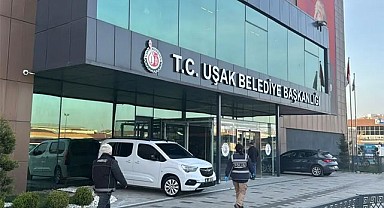 Uşak Belediyesi’ne Operasyon!