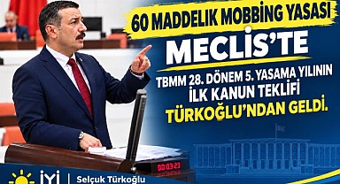 Türkoğlu’ndan Meclis’e 60 maddelik “Mobbingle Mücadele Kanunu” hazırlığı